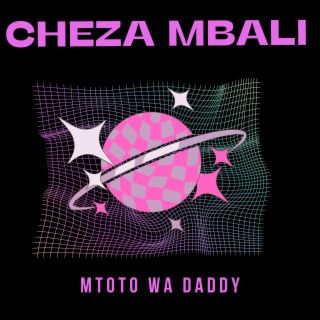 Cheza Mbali