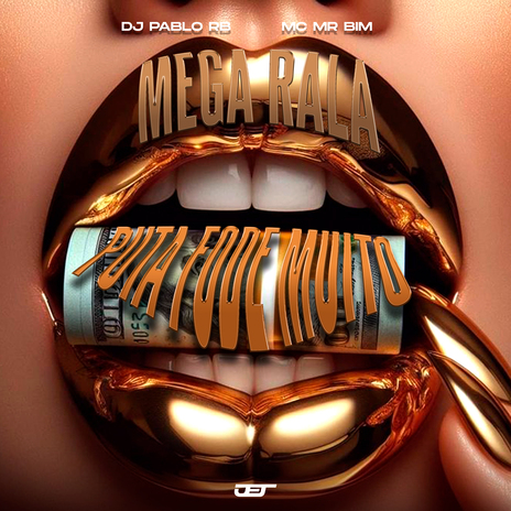 Mega Rala - Puta Fode Muito ft. MC MR Bim | Boomplay Music