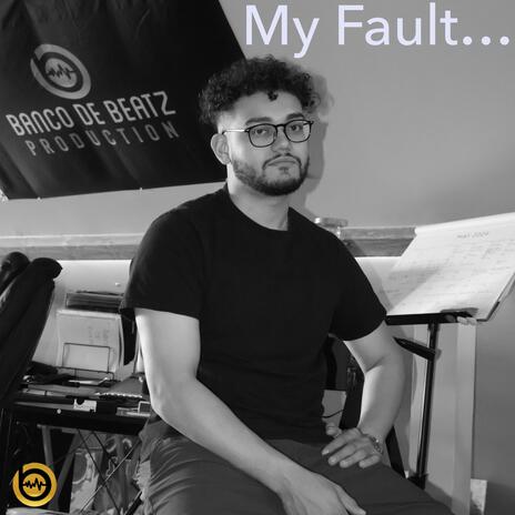 My Fault (Radio Edit)