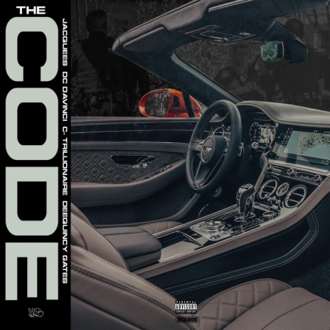 The Code (feat. Deequincy Gates, DC DaVinci & C-Trillionaire) | Boomplay Music