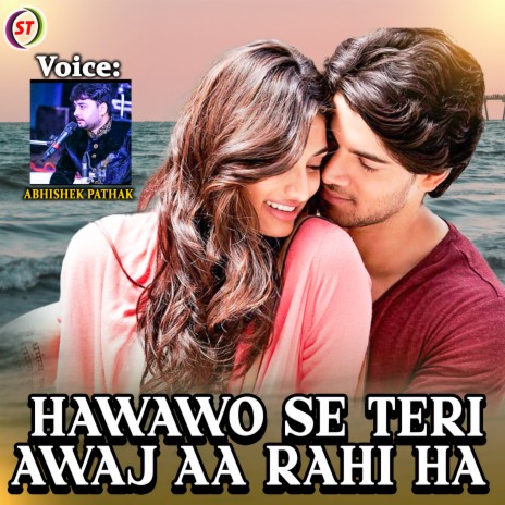 Hawawo Se Teri Awaj Aa Rahi Ha (Hindi) | Boomplay Music