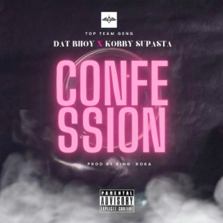 Confession ft. Kobby supasta lyrics | Boomplay Music