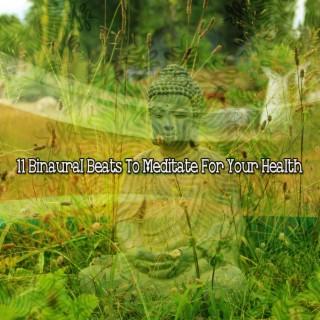 11 Binaural Beats To Meditate For Your Health