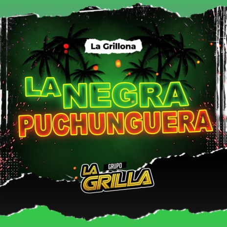 La Negra Puchunguera | Boomplay Music