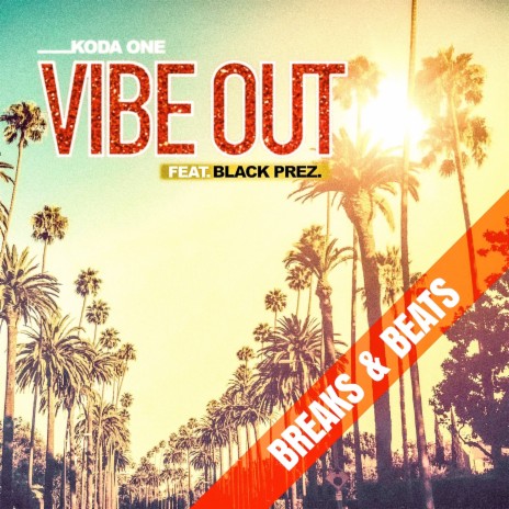 Vibe Out (Dub Mix) ft. Black Prez | Boomplay Music