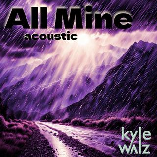 All Mine (Acoustic Blues Version)