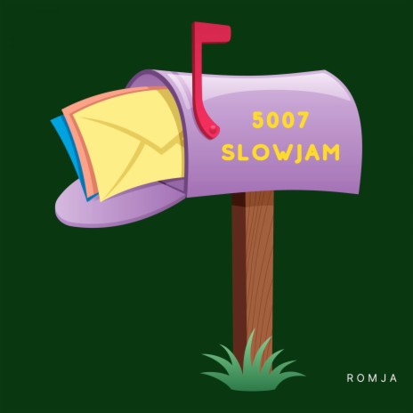 5007 Slowjam | Boomplay Music