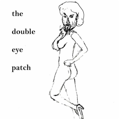 the double eye patch