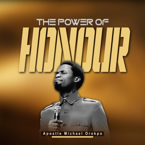 The Power Of Honour, Pt. 1 | Boomplay Music