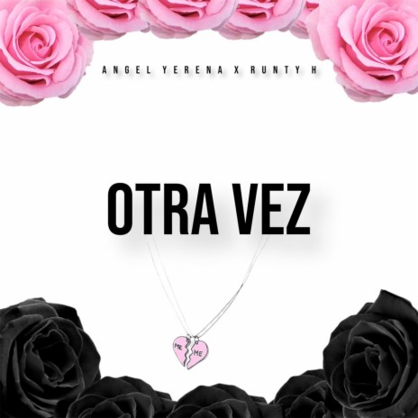 Otra Vez | Boomplay Music