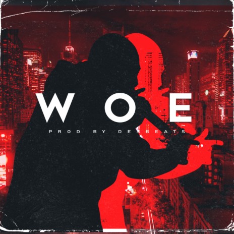 Woe | Boomplay Music