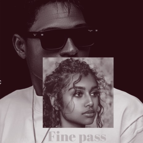 Fine Pass | Boomplay Music