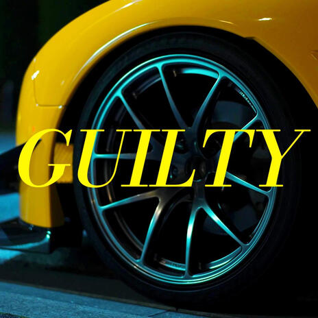 Guilty | Boomplay Music