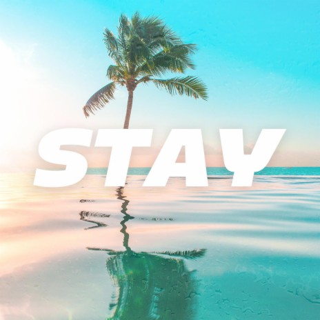 Stay ft. Ovrthro