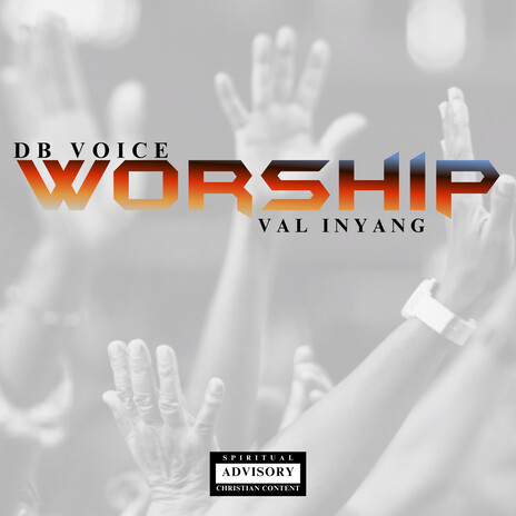 Worship ft. Val Inyang | Boomplay Music