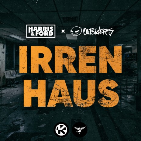 Irrenhaus ft. Outsiders | Boomplay Music