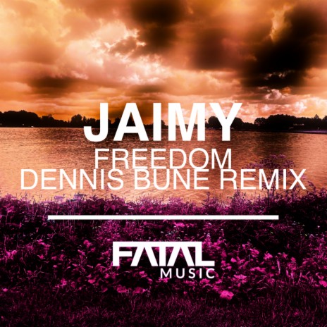 Freedom (Dennis Bune Remix) | Boomplay Music