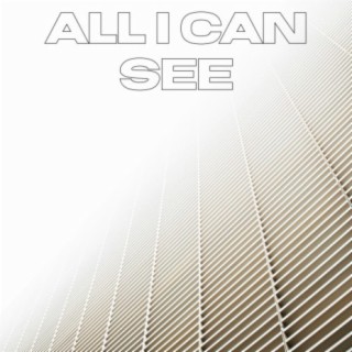 ALL I CAN SEE (feat. Notsew)