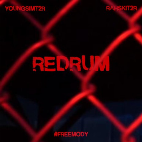 REDRUM ft. RAHSKIT2R | Boomplay Music