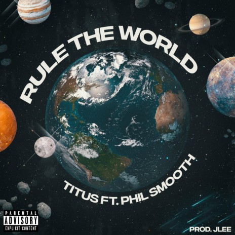 Rule The World ft. Phil Smooth | Boomplay Music