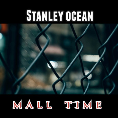 Mall Time | Boomplay Music