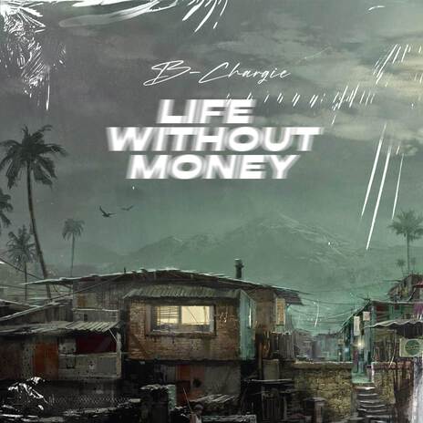 Life Without Money | Boomplay Music