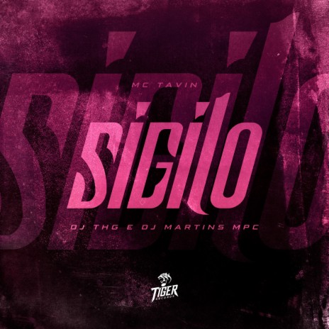 Sigilo ft. Tavin & DJ THG