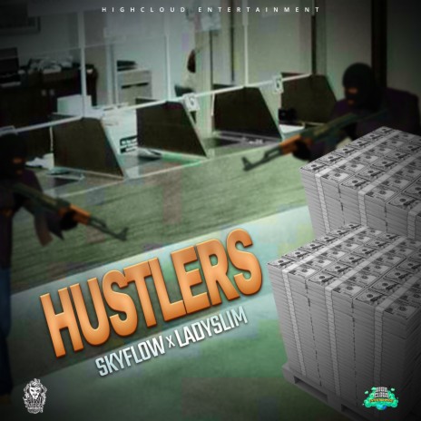 Hustlers ft. Lady Slim | Boomplay Music