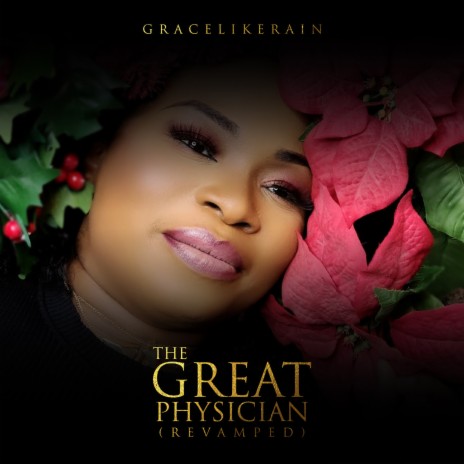 The Great Physician(Revamped) | Boomplay Music