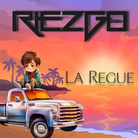 La Regue | Boomplay Music