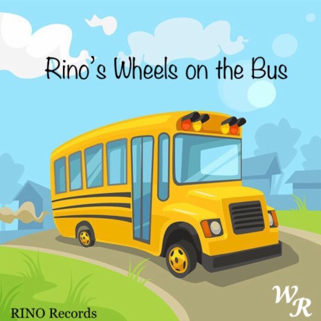 Rino’s Wheels on the Bus | Boomplay Music