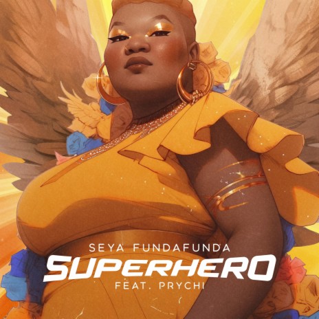 Superhero ft. Prychi | Boomplay Music
