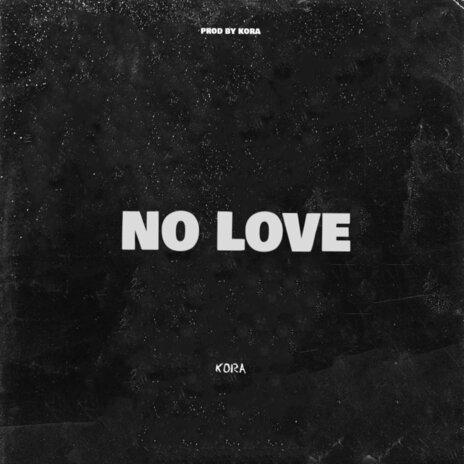 No Love | Boomplay Music