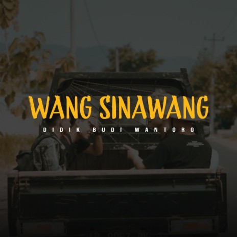 Wang Sinawang | Boomplay Music