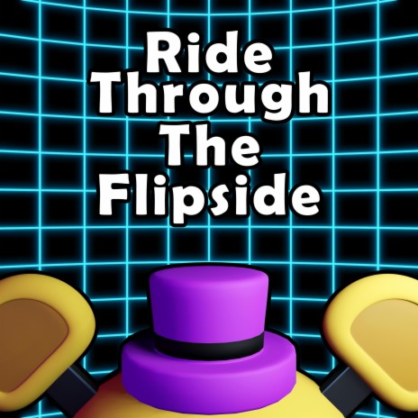 Ride Through The Flipside | Boomplay Music