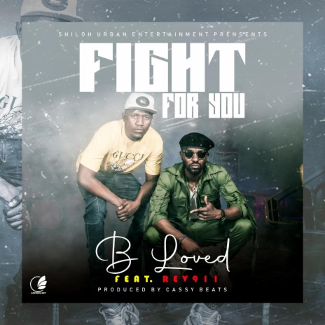 Fight for you ft. Rev911 | Boomplay Music