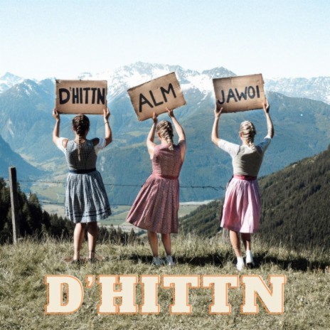 D´Hittn (Die Hütte) | Boomplay Music