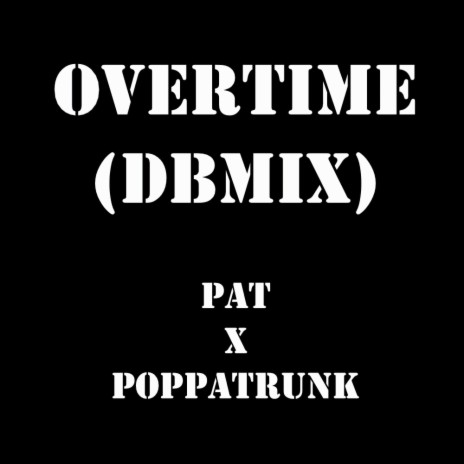 Overtime (DBMix) | Boomplay Music