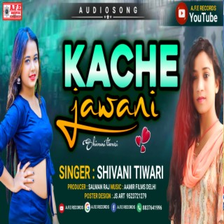 Kache Jawani