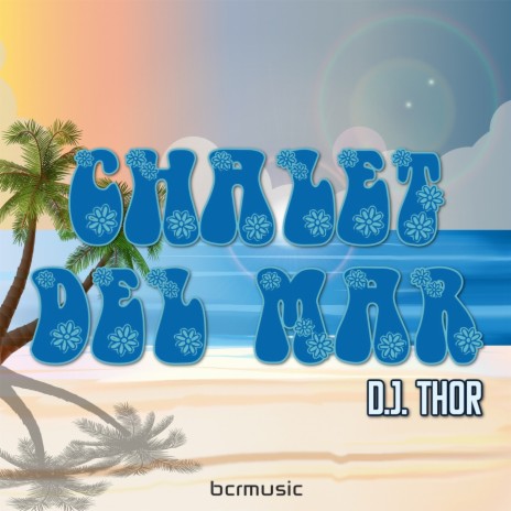 Chalet del Mar (Dub Mix) | Boomplay Music