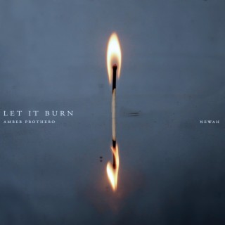 Let It Burn