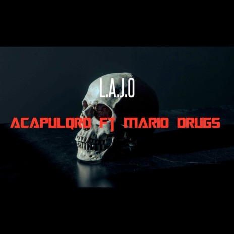 Acapulqro ft. Mario Drugs | Boomplay Music