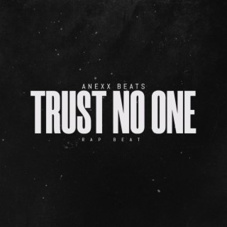 Trust No One (Rap Beat)