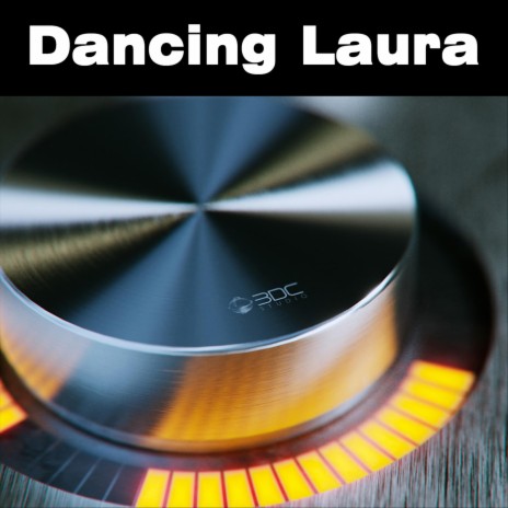 Dancing Laura | Boomplay Music