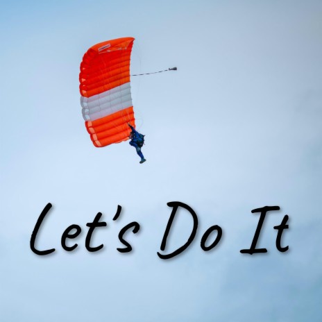 Let's Do It | Boomplay Music