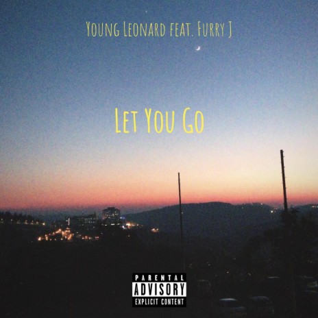 Let You Go ft. Furry J | Boomplay Music