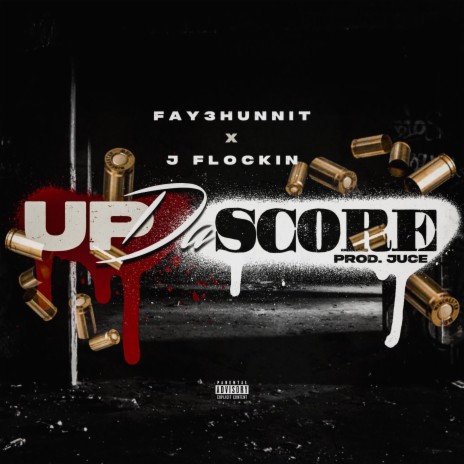 Up Da Score ft. J Flockin | Boomplay Music