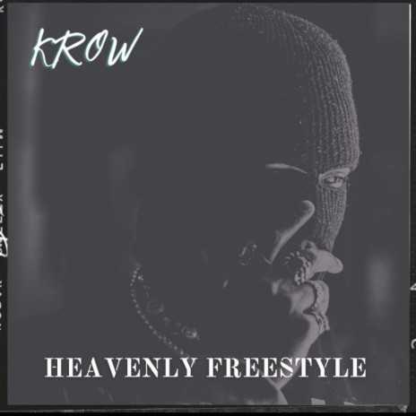 Heavenly Freestyle | Boomplay Music