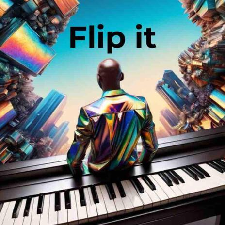flip it | Boomplay Music