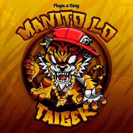 Manito Los Taiger ft. Flayin | Boomplay Music